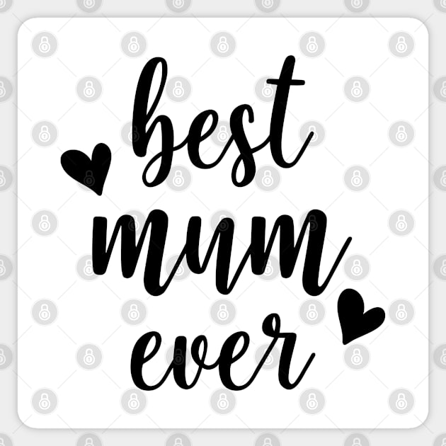 Mother Series: Best Mum Ever Sticker by Jarecrow 